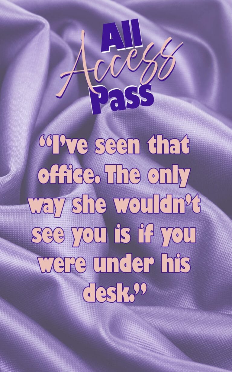 All Access Pass: Chapter Nine: Phone Sex, Mirror Mess